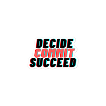 Load image into Gallery viewer, Decide Commit Succeed sticker
