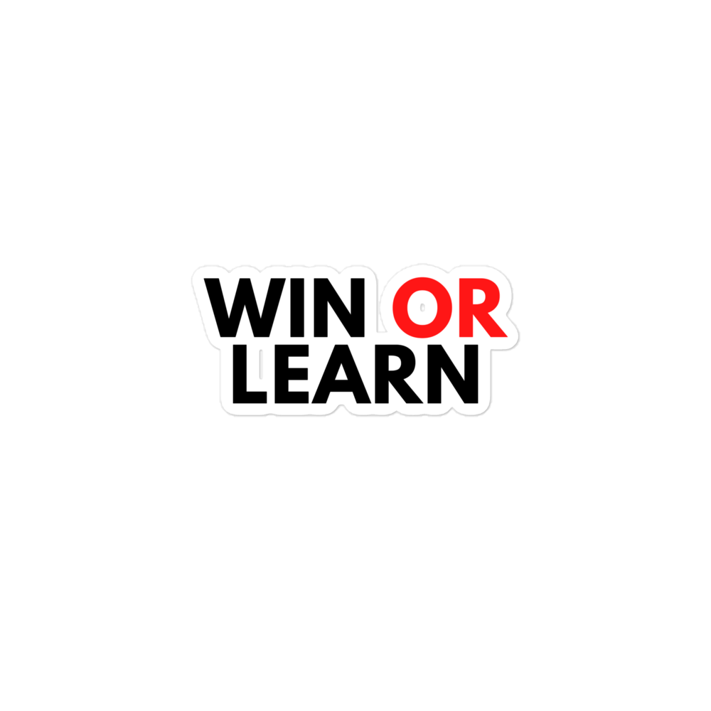 Win or Learn Sticker