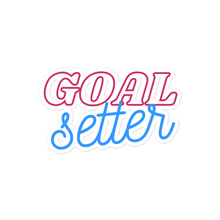 Load image into Gallery viewer, Goal Setter sticker
